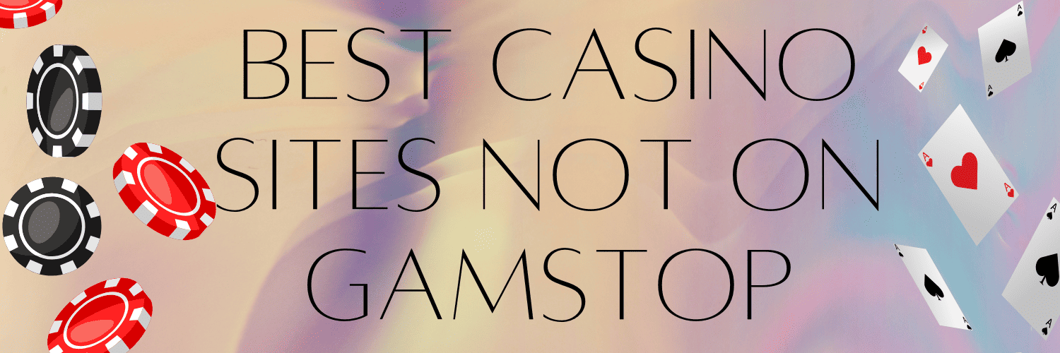 Exploring Non-Gamstop Casinos An Alternative Playing Experience Exploring Non-Gamstop Casinos An Alternative Playing Experience